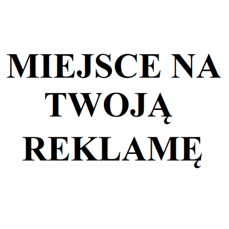 MIEJSCE NA TWOJĄ REKLAMĘ